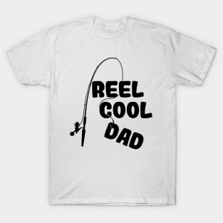 'Reel Cool Dad' Awesome Father Fishing Gift T-Shirt